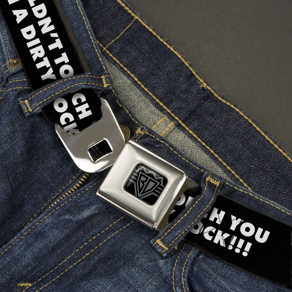 BD Wings Logo CLOSE-UP Black/Silver Seatbelt Belt - I WOULDN'T TOUCH YOU WITH A DIRTY SOCK!!! Black/White Webbing